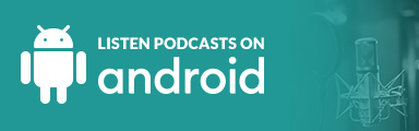 Listen podcasts on Android