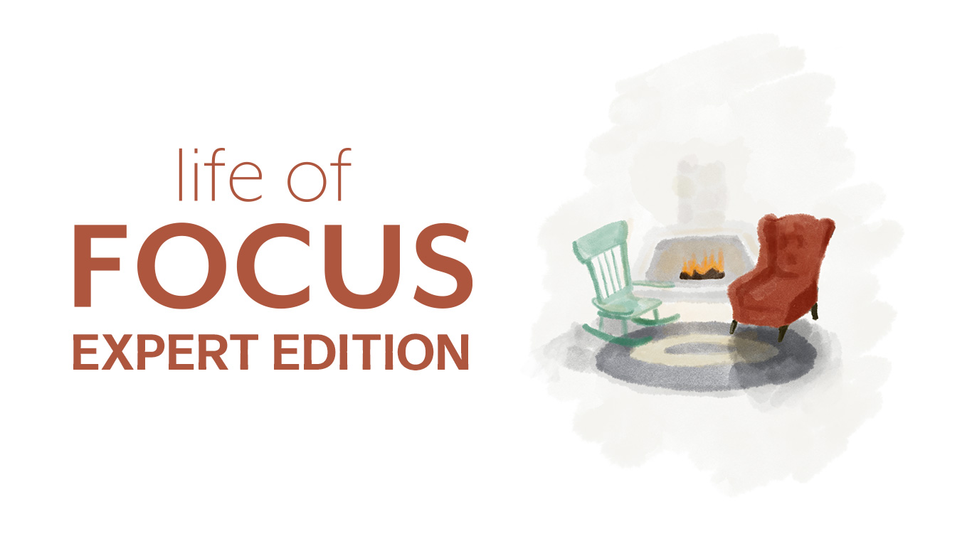 Life of Focus Expert Edition